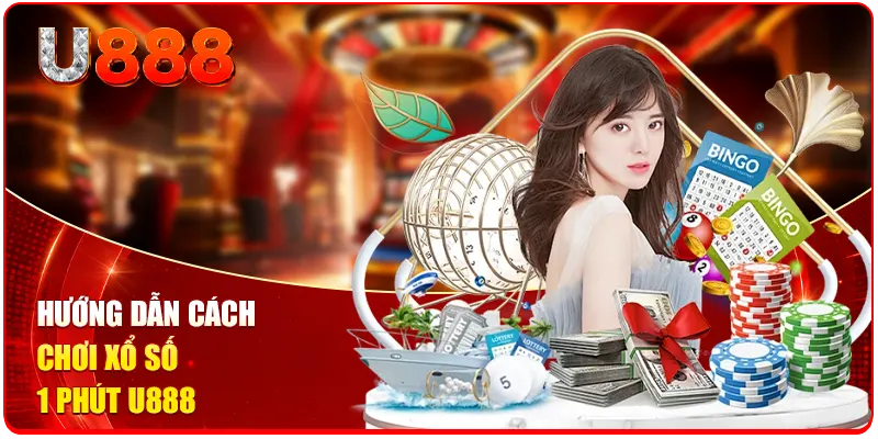 Cách Chơi Xổ Số 1 Phút U888 | Ẵm Trọn 90% Tiền Thưởng 2 Hướng dẫn cách chơi xổ số 1 phút U888